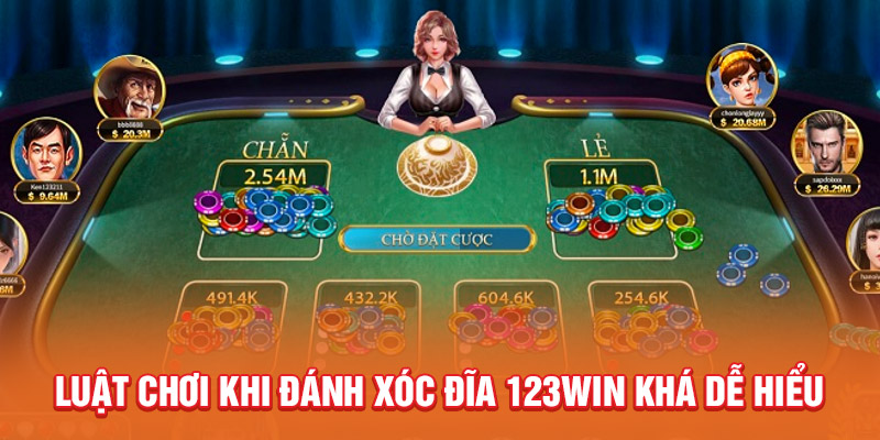 Luật chơi khi đánh Xóc Đĩa 123WIN khá dễ hiểu