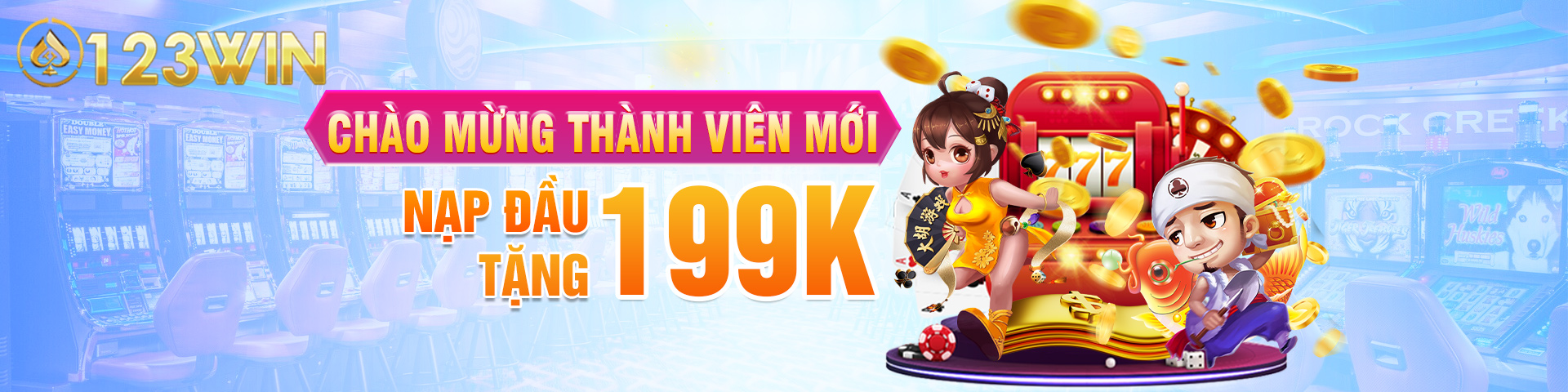 chào mừng thành viên mới 123win